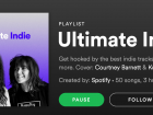 One of my favorites playlists on Spotify is called Ultimate Indie