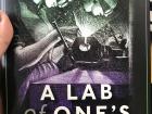 My new book, A Lab of One's Own
