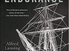 I recommend Endurance for more information about Shackleton and his famous voyage