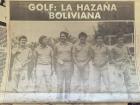 An old newspaper clipping of my dad featured in this article about the Bolivian national golf team